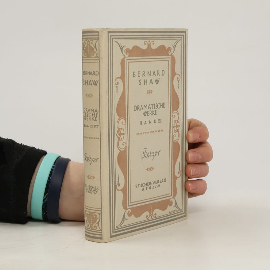 Bernard Shaw Dramatische Werke. Band VIII.
