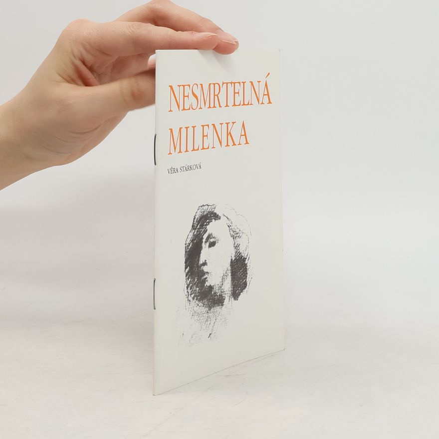 Věra Stárková Nesmrtelná milenka