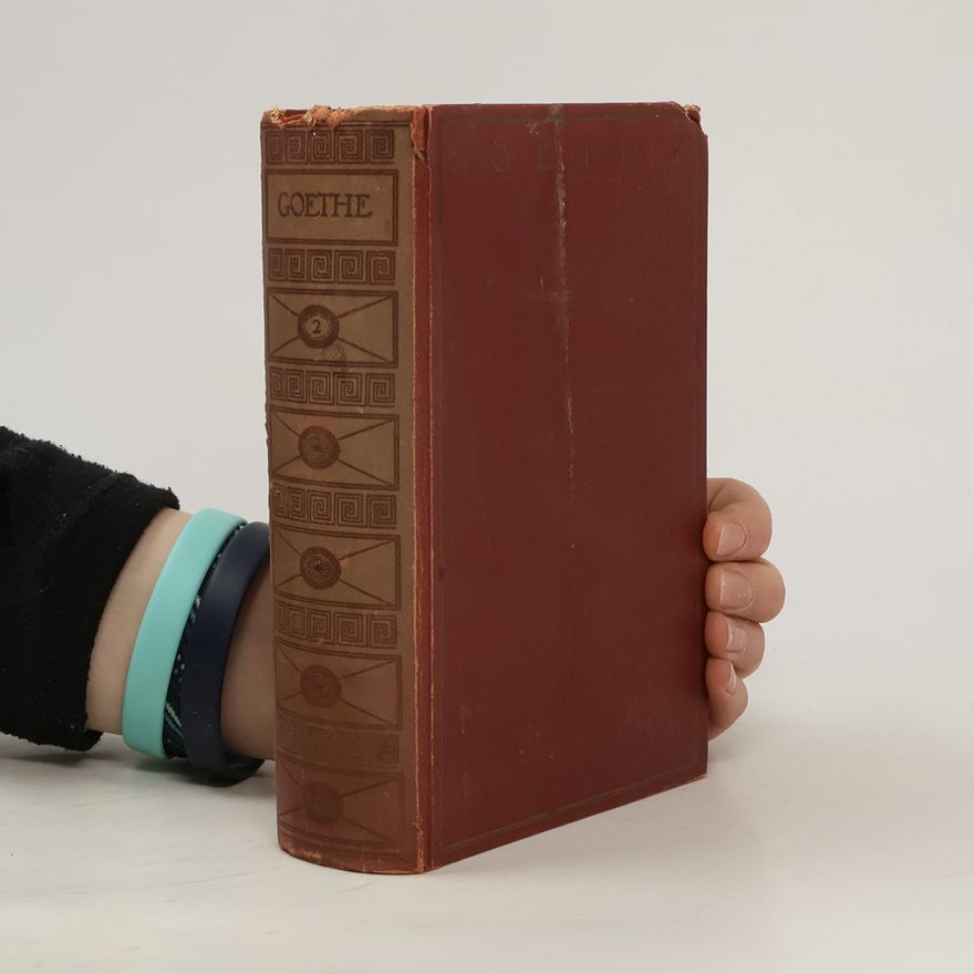 Johann Wolfgang von Goethe Goethes Sämtliche Werke V.