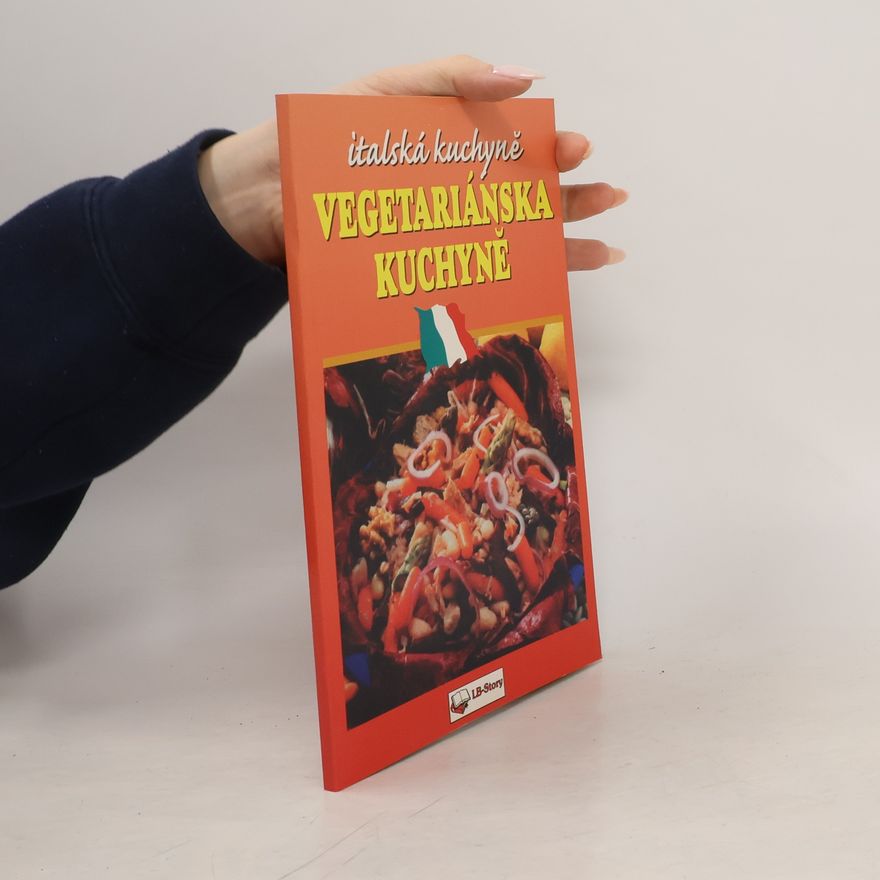 Zdena Duhanová Vegetariánská kuchyně : italská kuchyně