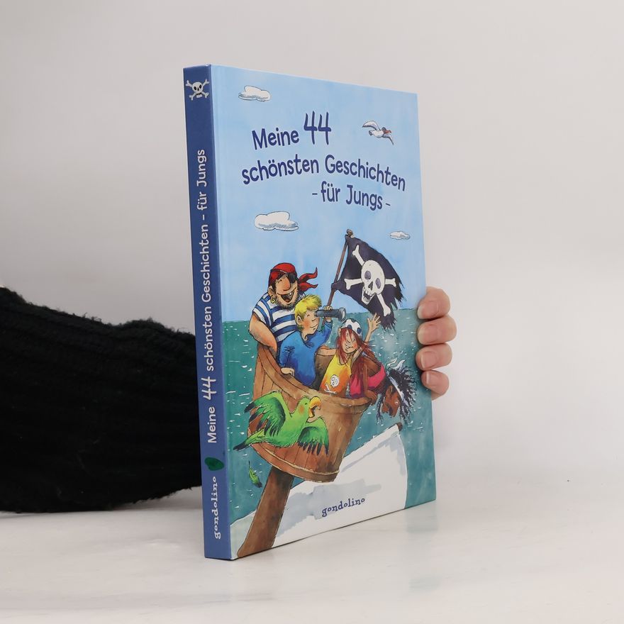 Autorenkollektiv Meine 44 schönsten Geschichten - für Jungs