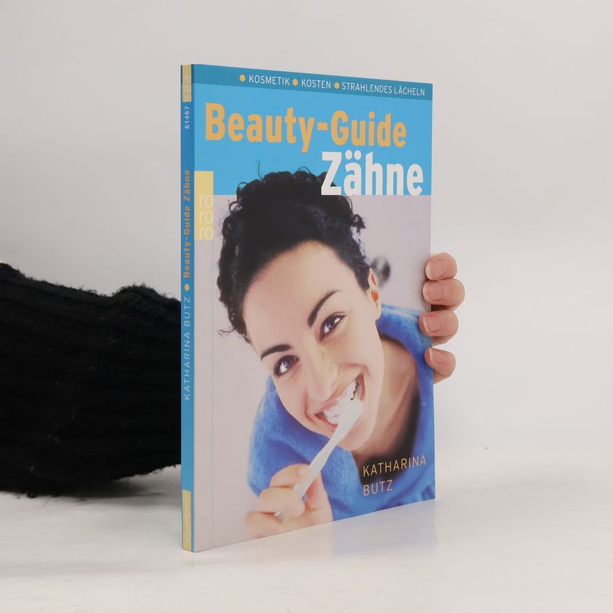 Katharina Butz Beauty-Guide Zähne