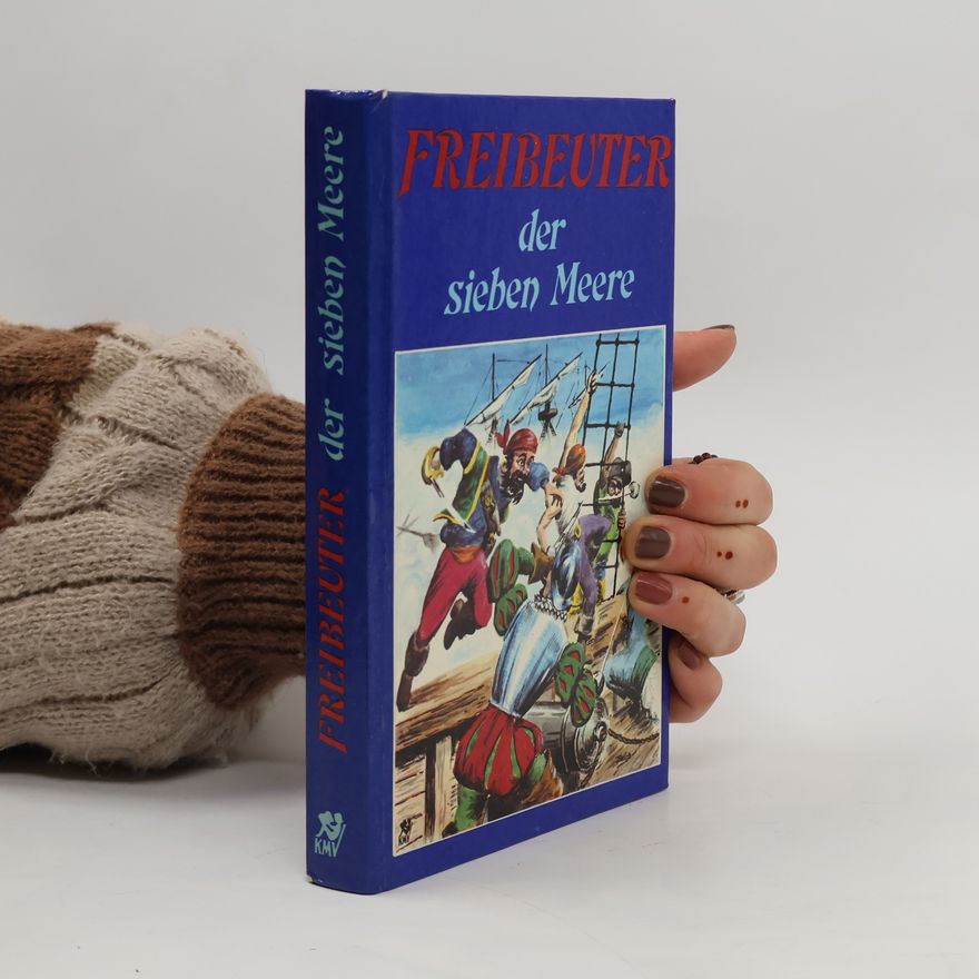 Various authors Freibeuter der sieben Meere