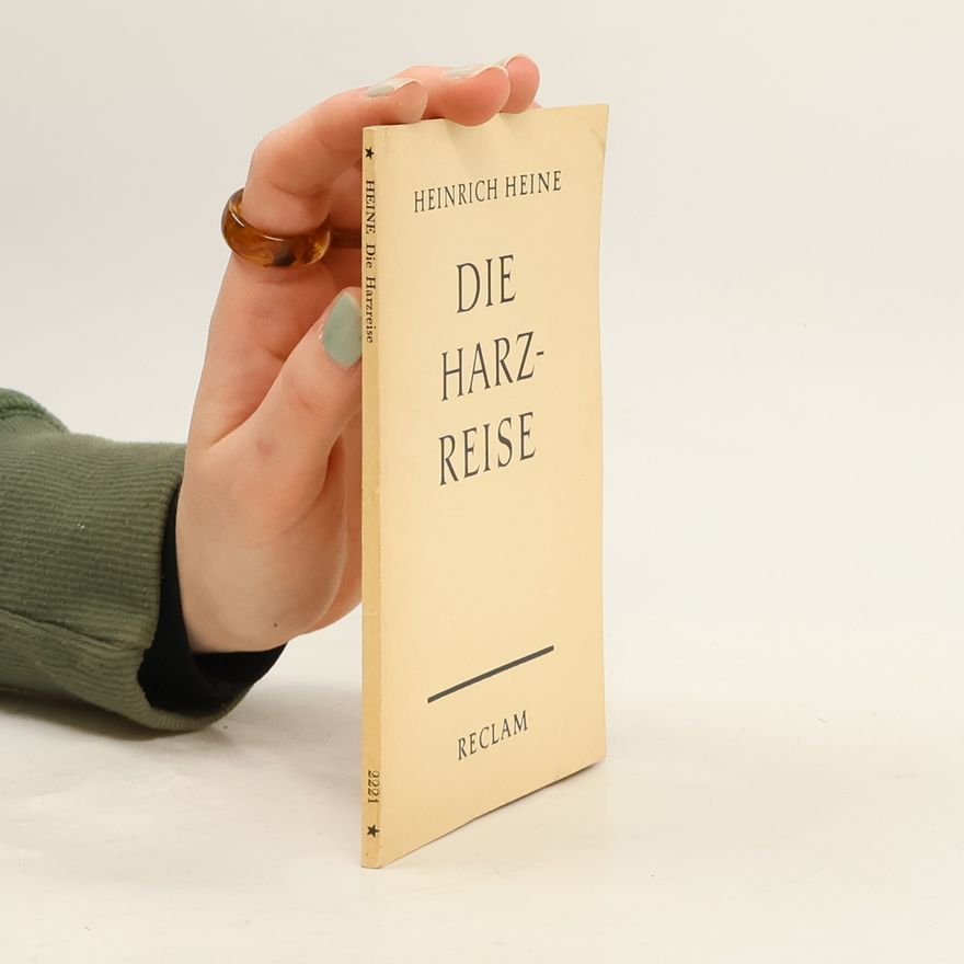 Heinrich Heine Die Harzreise