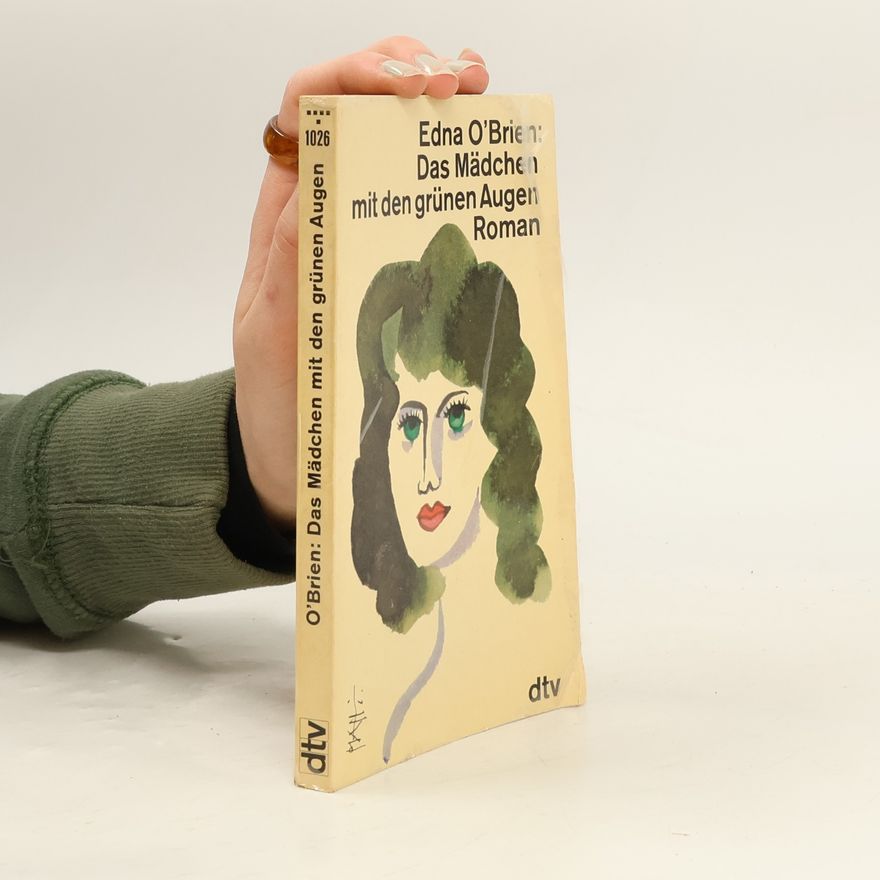 Edna O. Brien Das Mädchen mit den grünen Augen