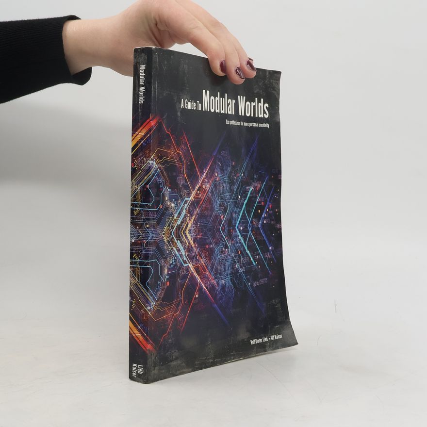 Rolf Dieter Lieb A Guide to Modular Worlds