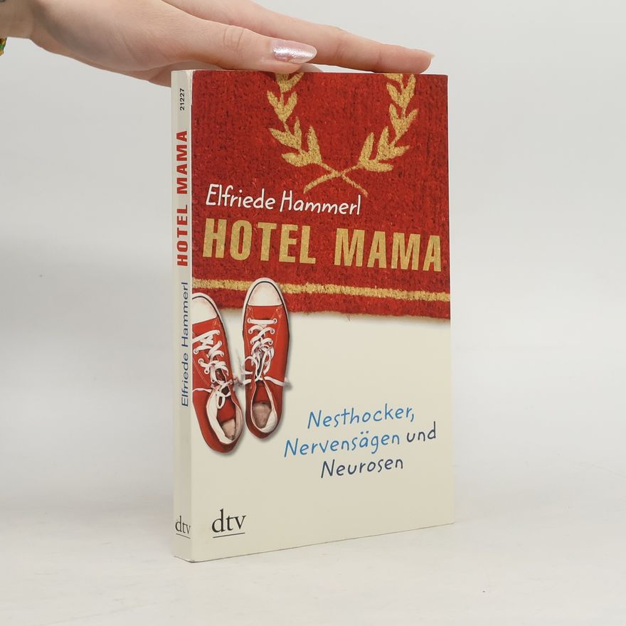 Elfriede Hammerl Hotel Mama