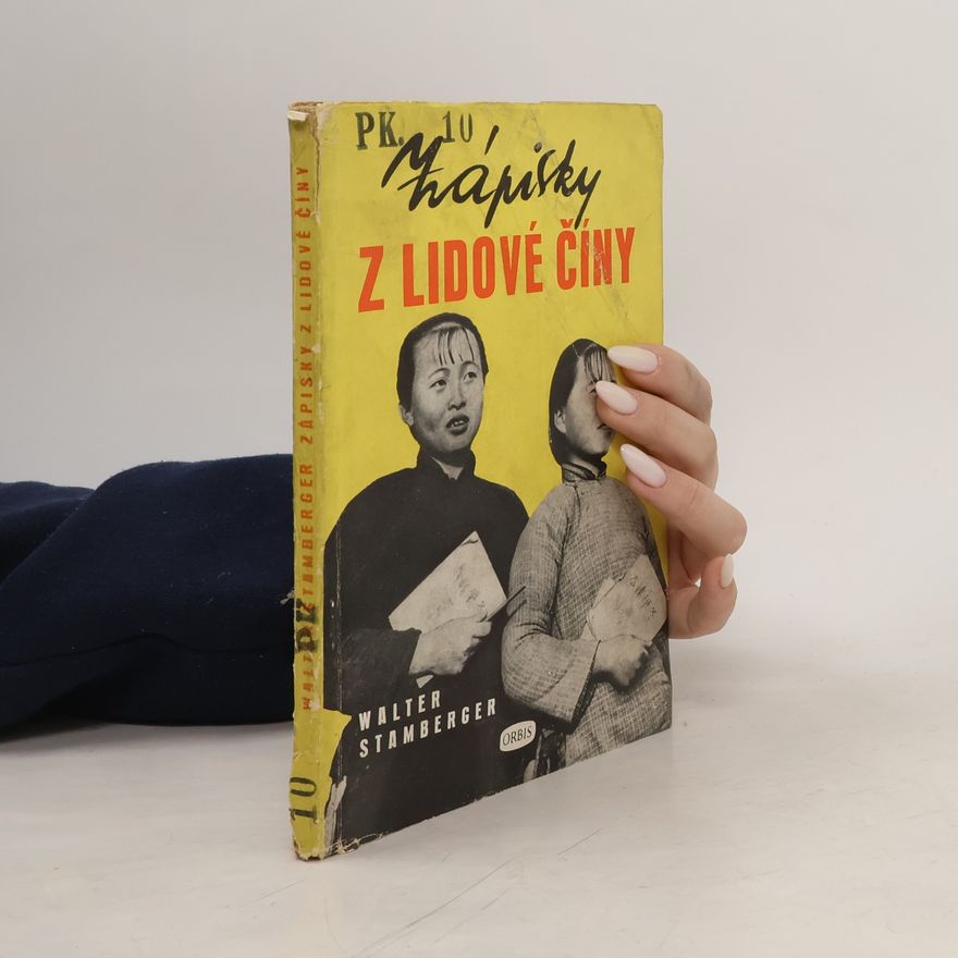 Walter Stamberger Zápisky z lidové Číny