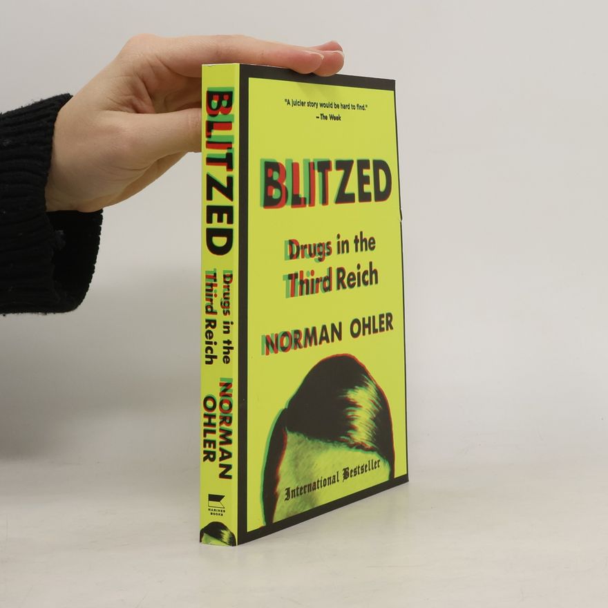 Norman Ohler Blitzed