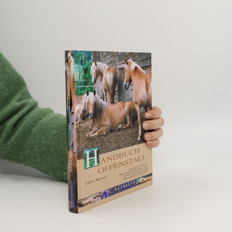 Erika Bruhns Handbuch Offenstall