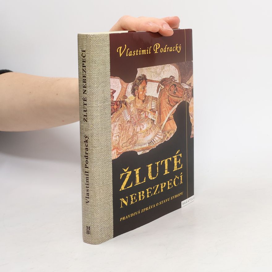Vlastimil Podracký Žluté nebezpečí
