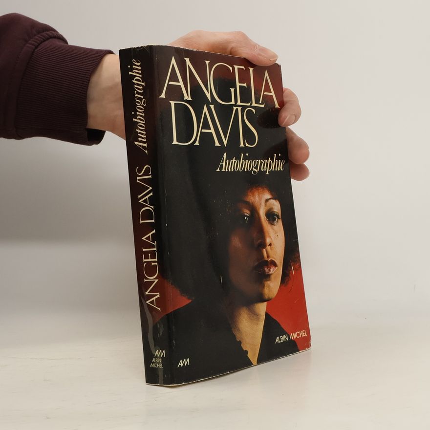 Angela Davis Angela Davis Autobiographie