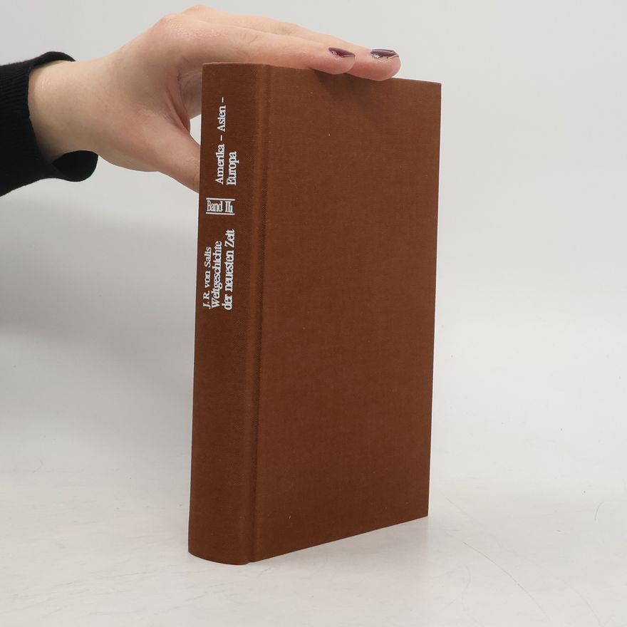 J. R. von Salis Weltgeschichte der neusten Zeit II.