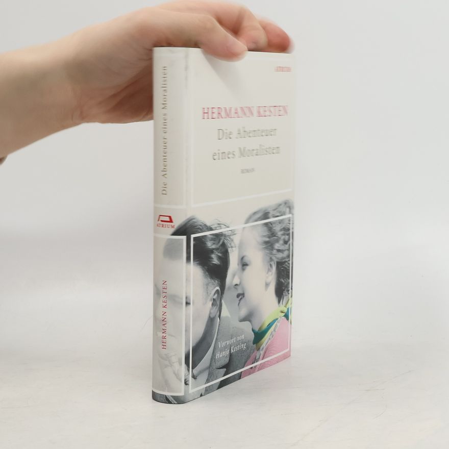 Hermann Kesten Die Abenteuer eines Moralisten