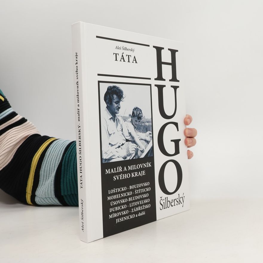 Hugo Šilberský Táta Hugo Šilberský