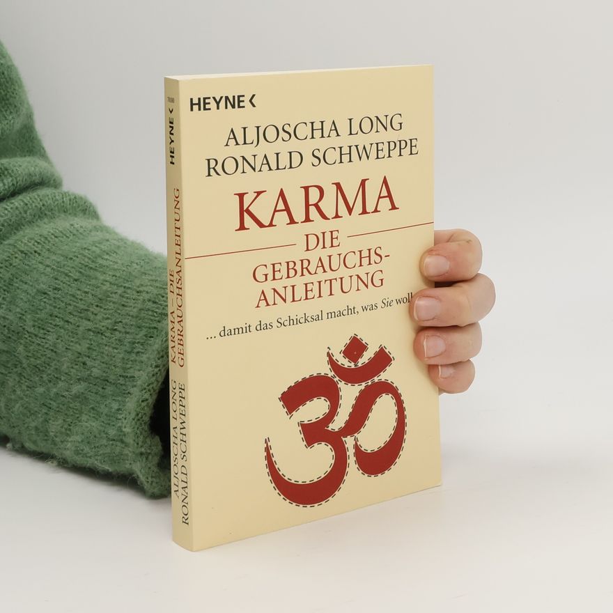 Aljoscha A. Long Karma – die Gebrauchsanleitung