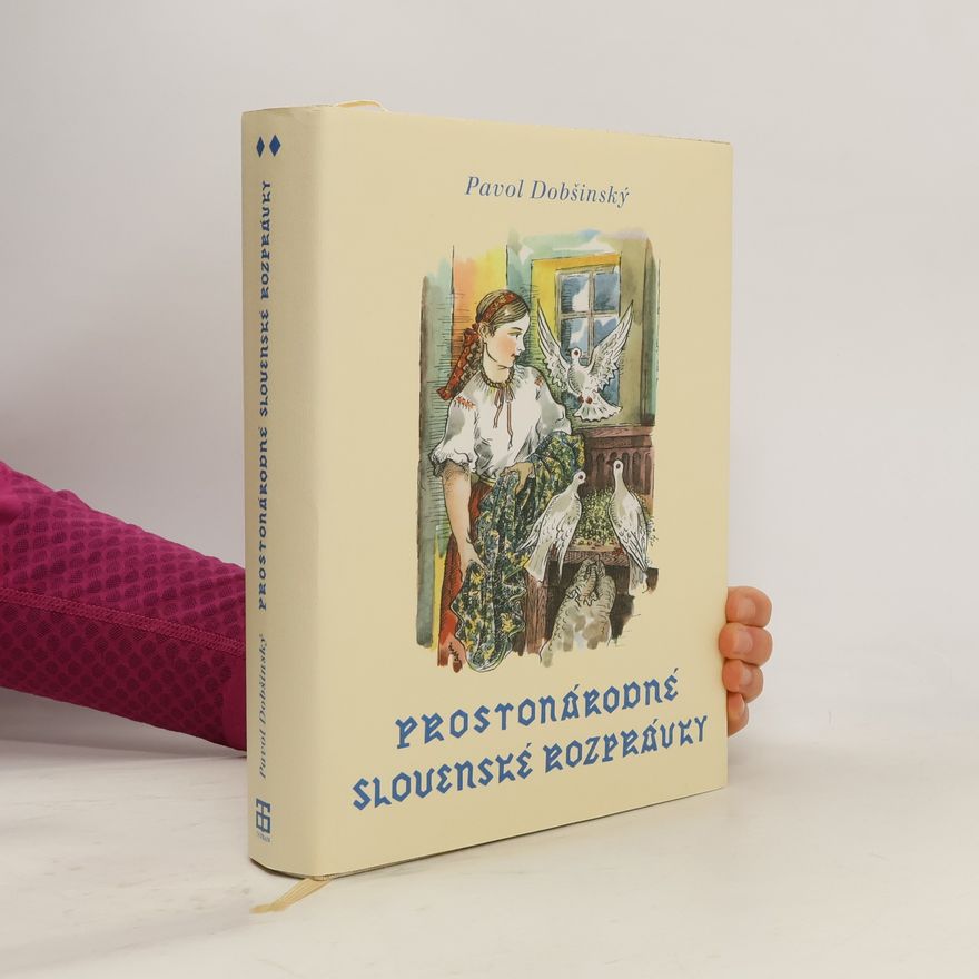 Pavol Dobšinský Prostonárodné slovenské rozprávky II