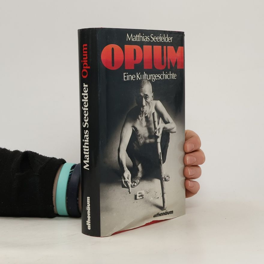 Matthias Seefelder Opium
