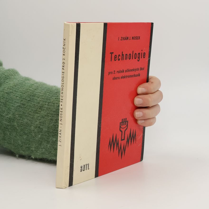 Zikán Jiří Technologie pro 2. ročník UŠ oboru elektromechanik