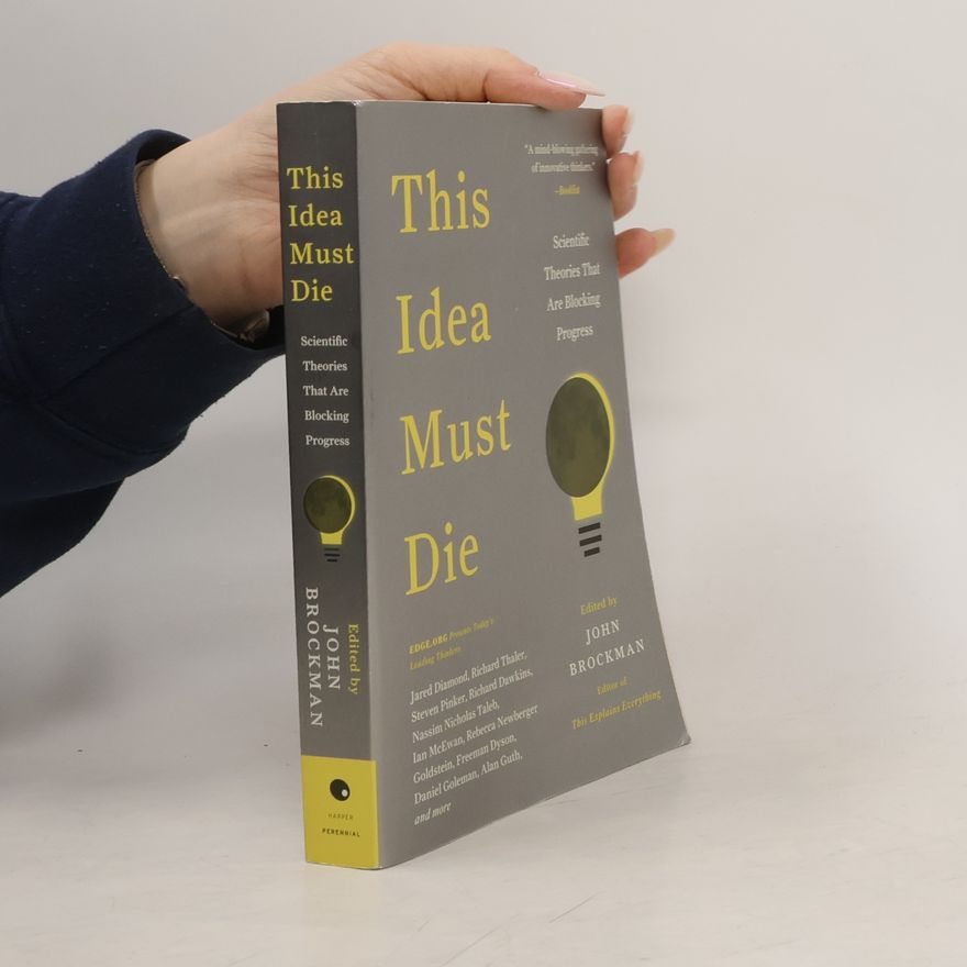 John Brockman This Idea Must Die