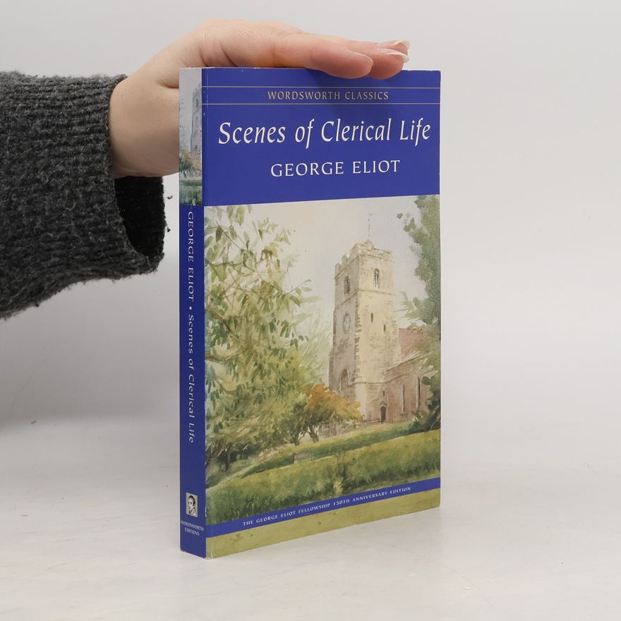 George Eliot Scenes of clerical life