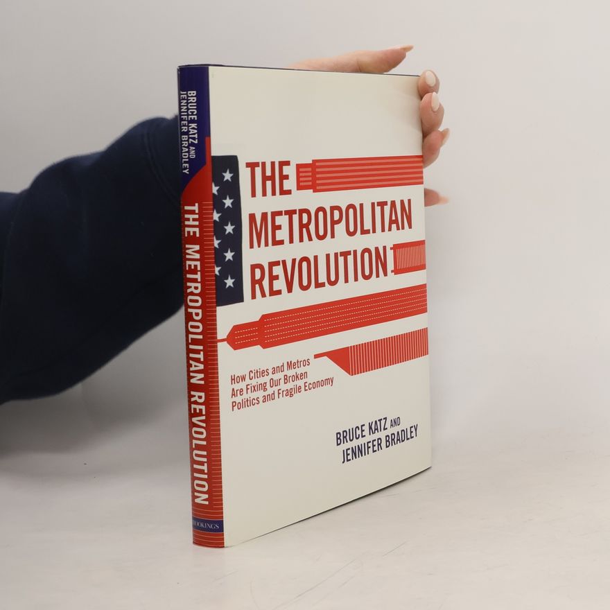 Jennifer Bradley The Metropolitan Revolution