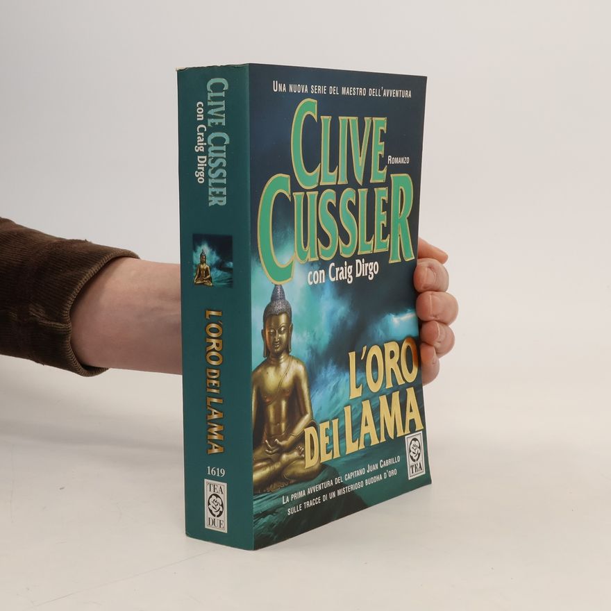 Clive Cussler Teadue: L'oro dei Lama