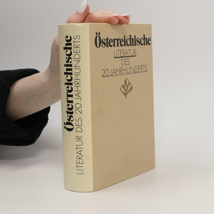 Horst Haase Österreichische Literatur des 20. [zwanzigsten] Jahrhunderts