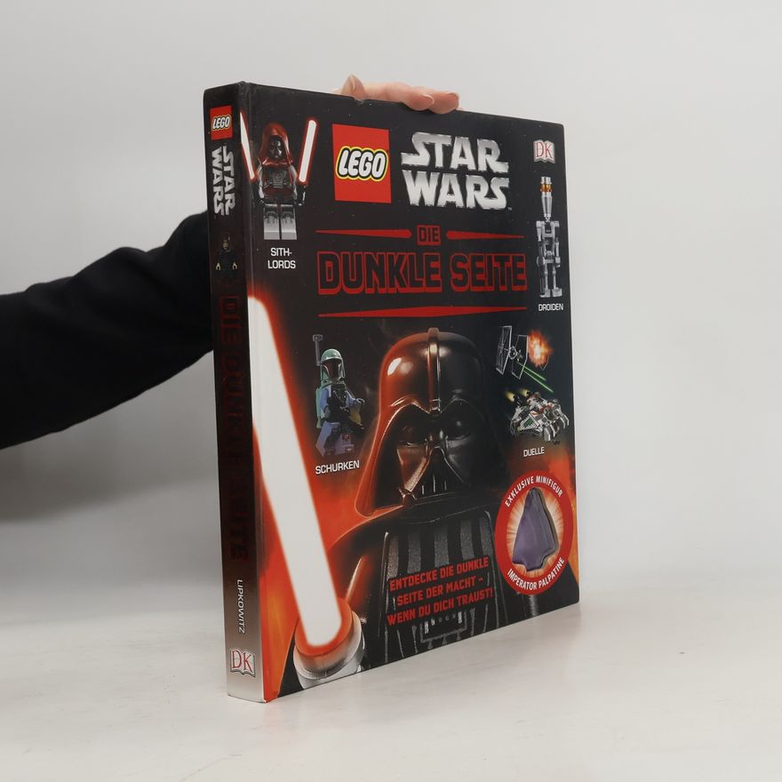 Daniel Lipkowitz LEGO® Star Wars Die Dunkle Seite