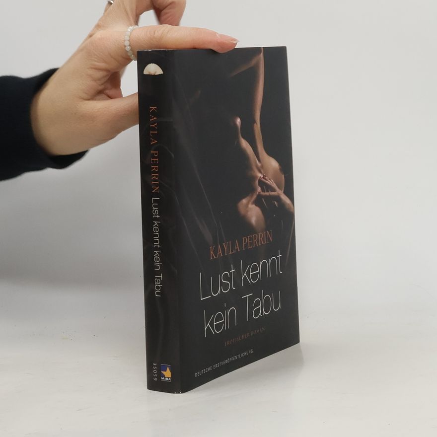 Kayla Perrin Lust kennt kein Tabu