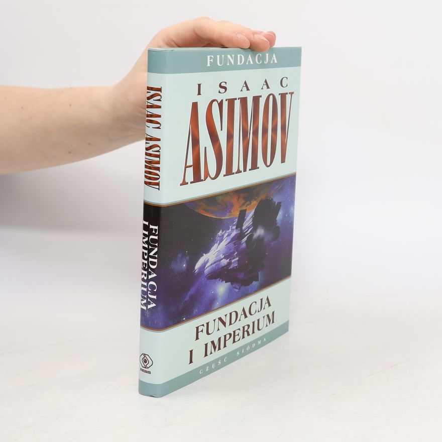 Isaac Asimov Fundacja i Imperium