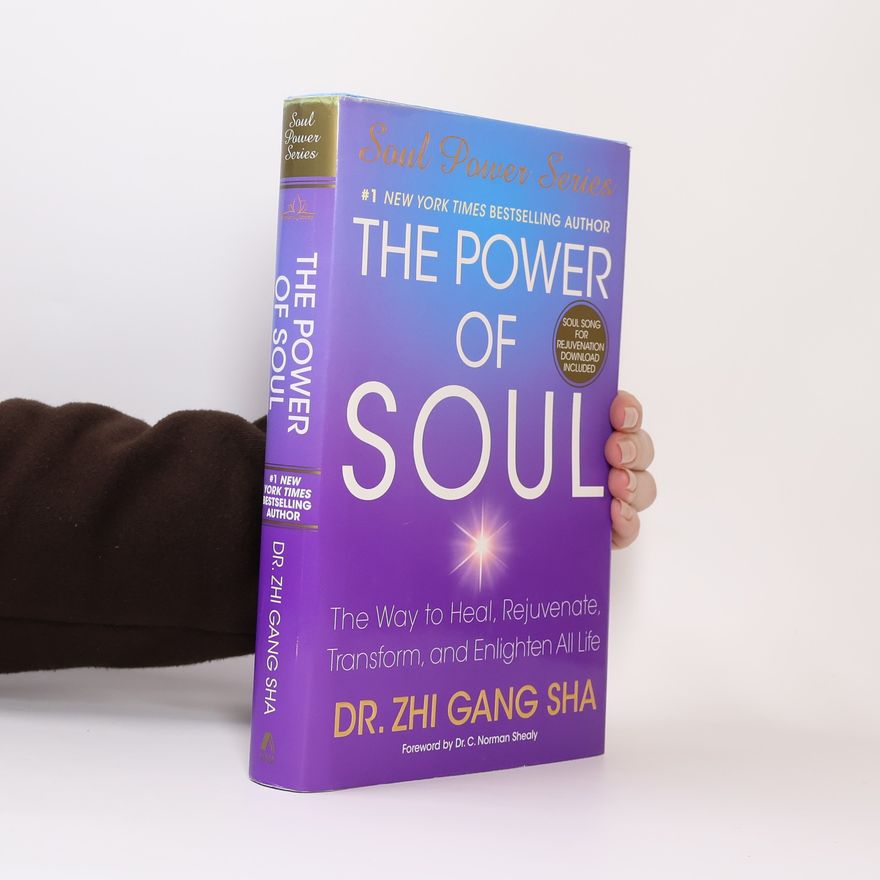 Zhi Gang Sha The Power of Soul