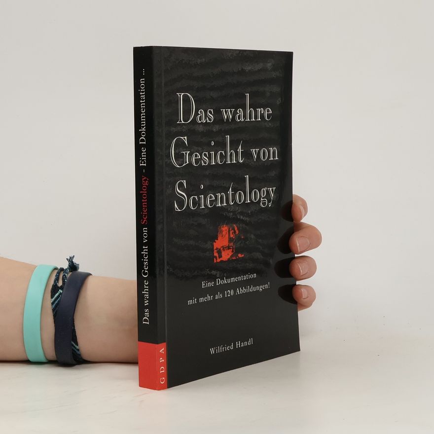 Wilfried Handl Das wahre Gesicht von Scientology