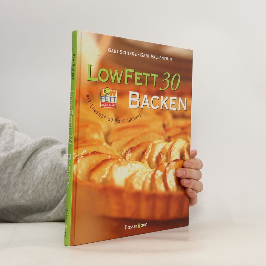 Gabi Schierz LowFett 30 Backen