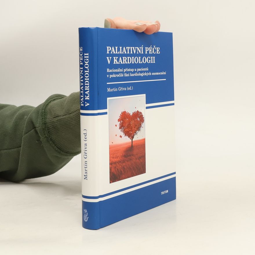 Martin Gřiva Paliativní péče v kardiologii