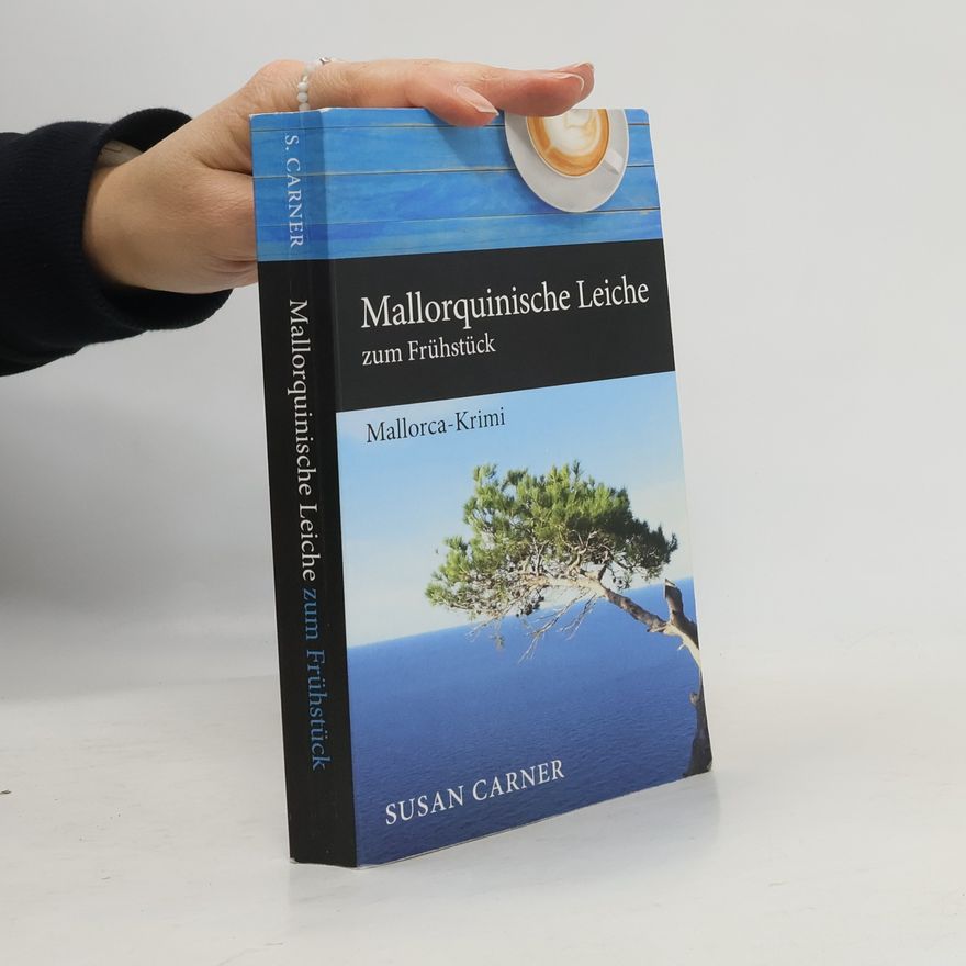 Susan Carner Mallorquinische Leiche zum Frühstück