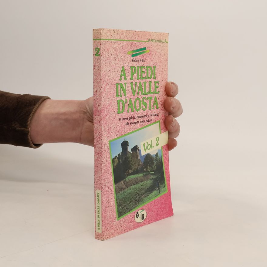 Stefano Ardito A Piedi in Valle d'Aosta 2