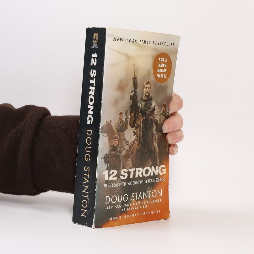 Doug Stanton 12 Strong