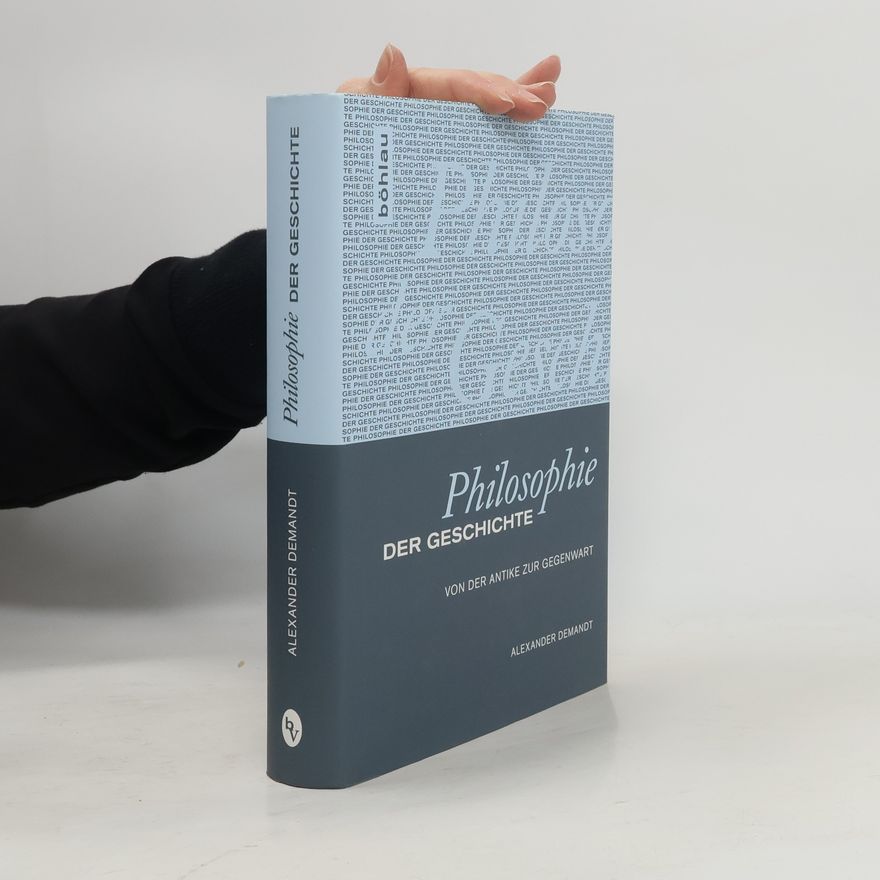 Alexander Demandt Philosophie der Geschichte