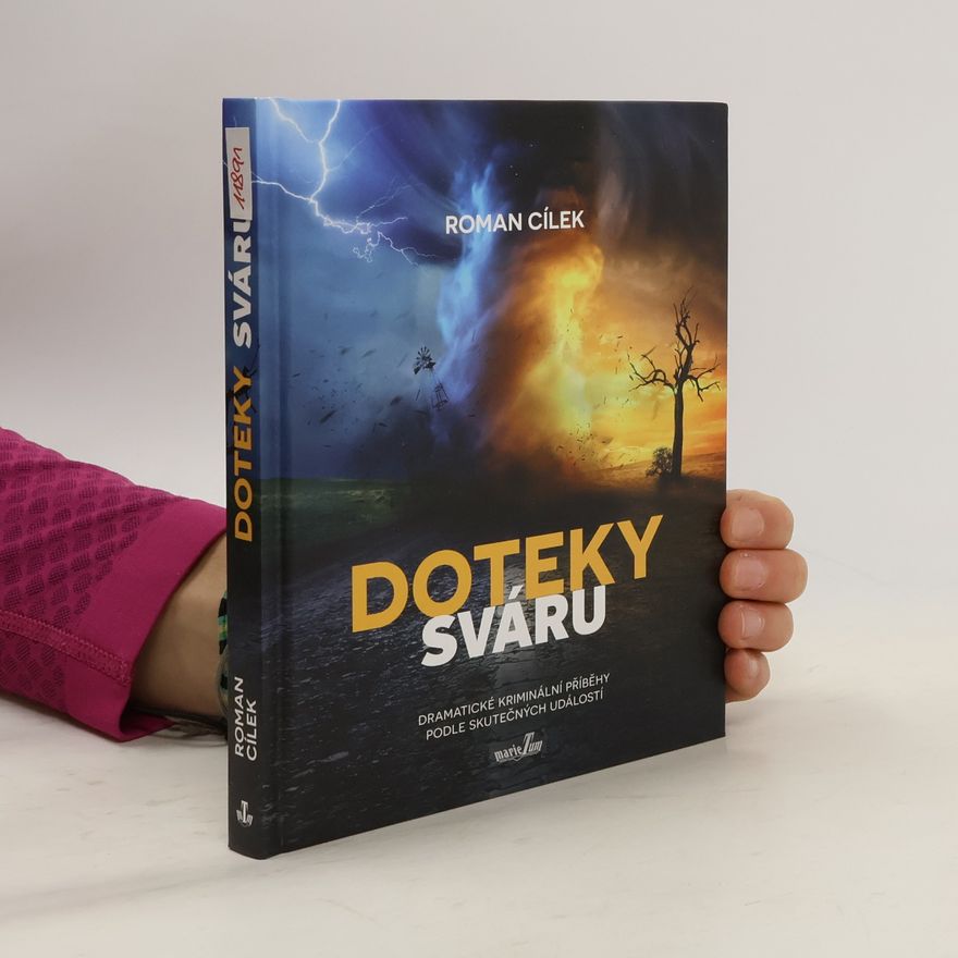 Roman Cílek Doteky sváru