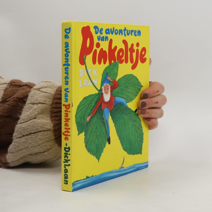 Dick Laan De avonturen van Pinkeltje