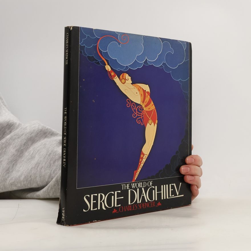 Philip Dyer The World of Serge Diaghilev