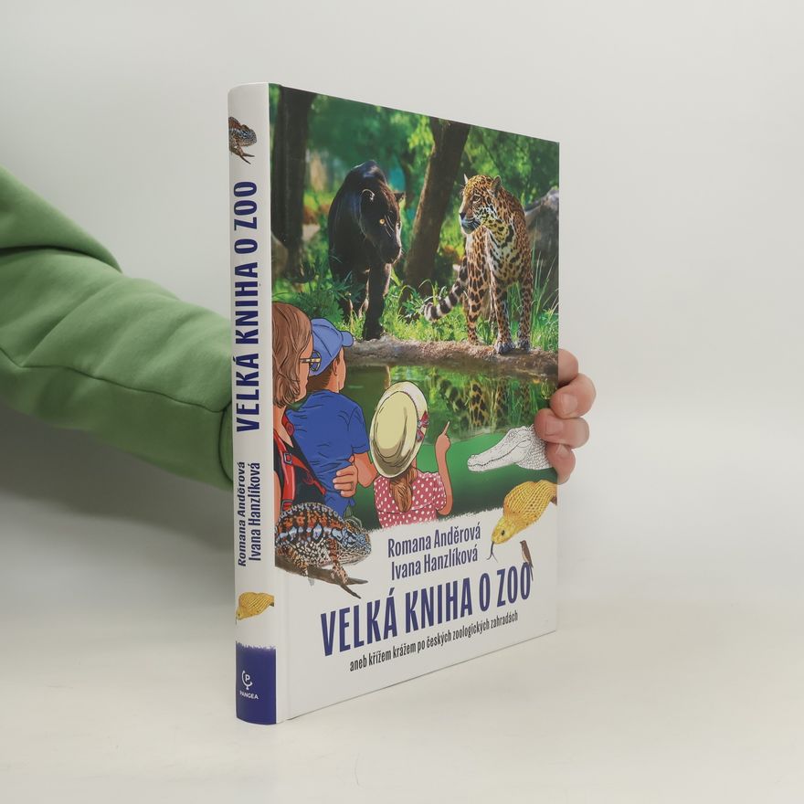 Romana Anděrová Velká kniha o zoo