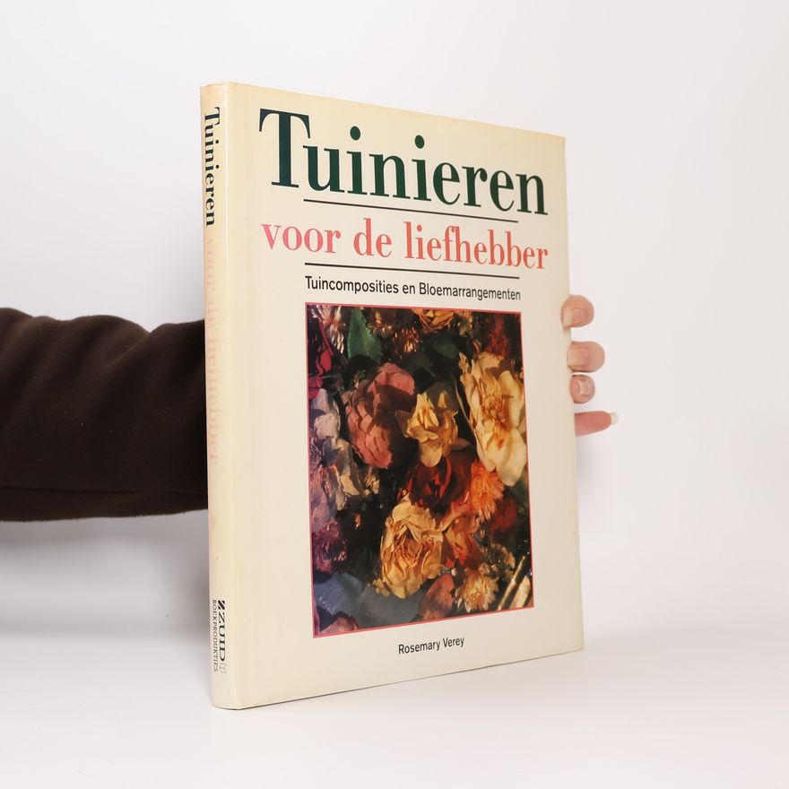 Rosemary Verey Tuinieren voor de liefhebber