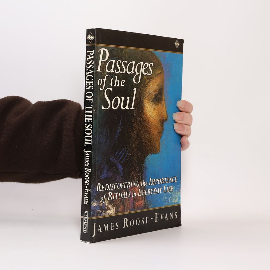 James Roose-Evans Passages of the Soul