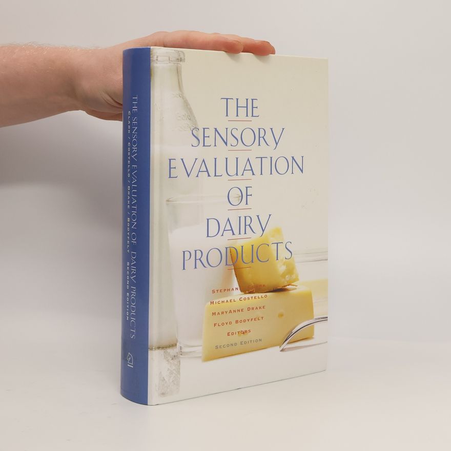 Floyd Bodyfelt The Sensory Evaluation of Dairy Products - Second Edition