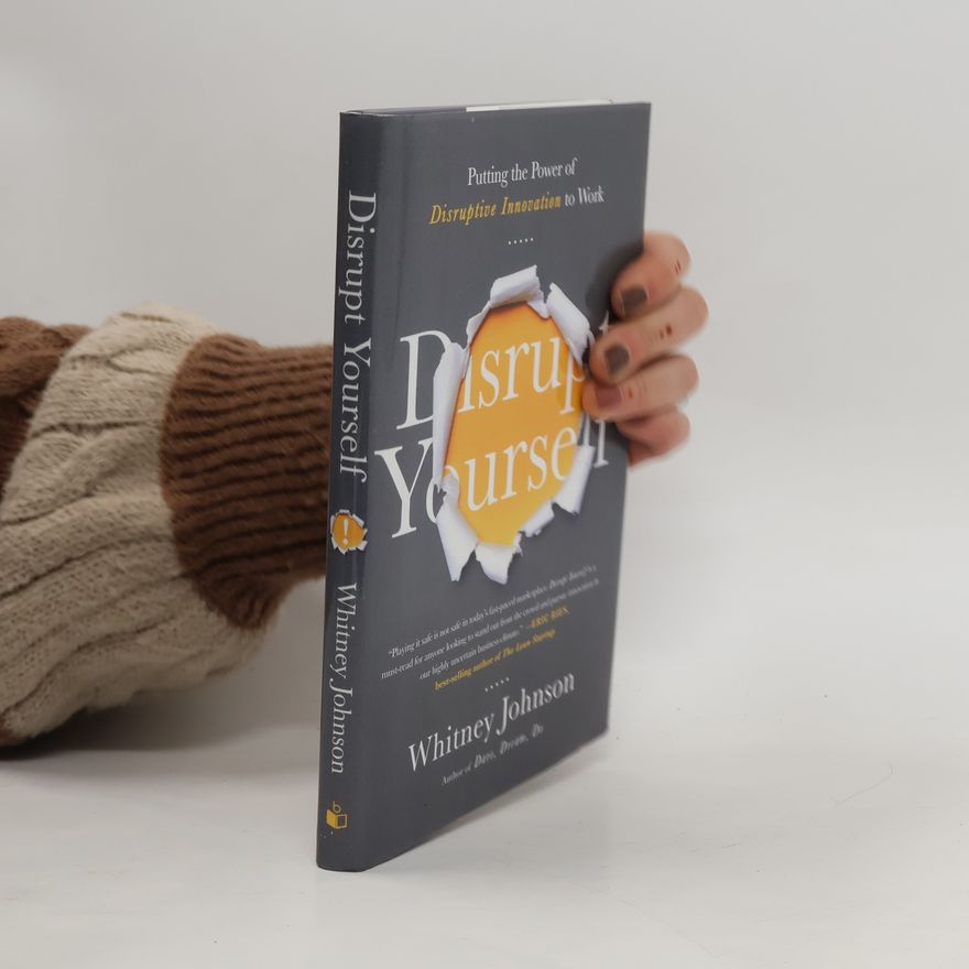 Whitney Johnson Disrupt Yourself