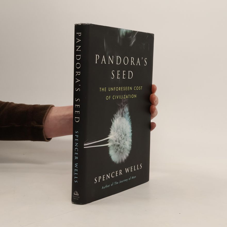 Spencer Wells Pandora's Seed