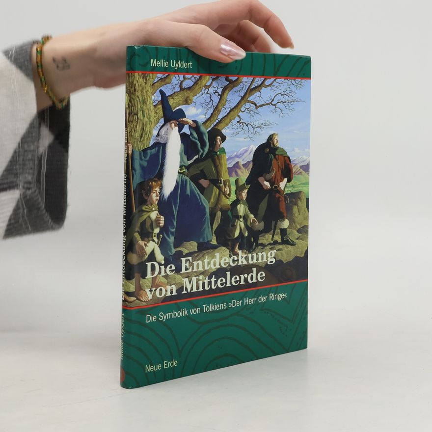 Mellie Uyldert Die Entdeckung von Mittelerde