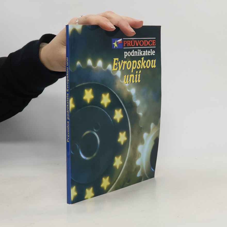 Richard Kadlčák Průvodce podnikatele Evropskou unií
